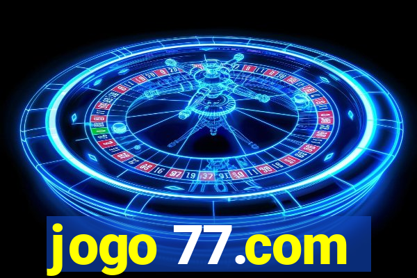 jogo 77.com